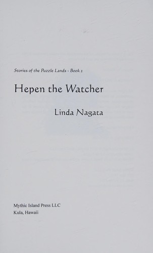 Linda Nagata: Hepen the Watcher (2012, Mythic Island Press LLC)