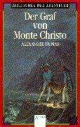 Alexandre Dumas: Arena Bibliothek der Abenteuer, Bd.55, Der Graf von Monte Christo (Paperback, 1999, Arena)