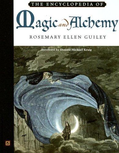 Rosemary Guiley: The Encyclopedia of Magic and Alchemy (2006, Facts On File)