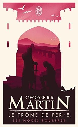 George R. R. Martin: Les noces pourpres (French language, 2004)