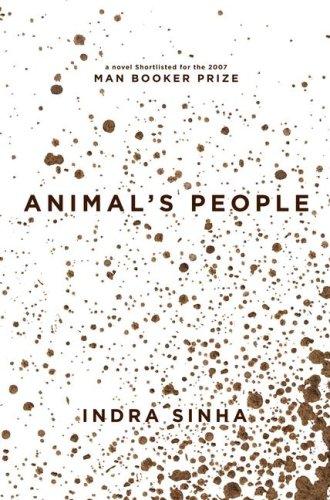 Indra Sinha: Animal's People (Hardcover, 2008, Simon & Schuster)