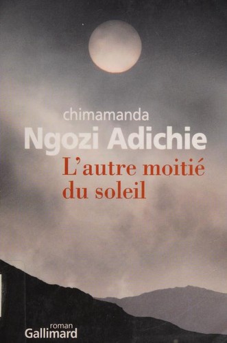 L'autre moitié du soleil (Paperback, French language, 2008, Gallimard)