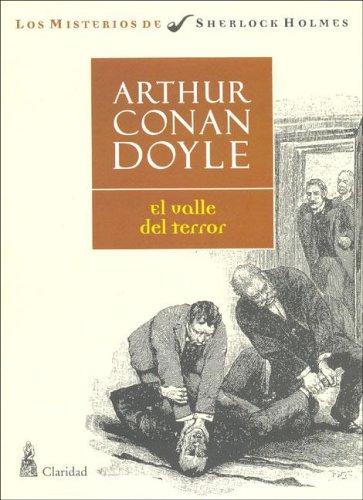 Arthur Conan Doyle: El Valle del Terror (Paperback, Spanish language, 2005, Claridad)