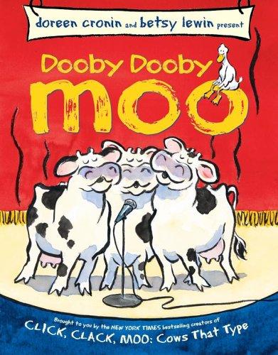 Doreen Cronin: Dooby dooby moo (2006, Atheneum Books for Young Readers)