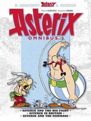 Albert Uderzo, René Goscinny: Asterix Omnibus 3 Asterix And The Big Fight Asterix In Britain Asterix And The Normans (2012)