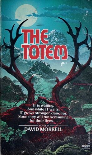 David Morrell: Totem (1980, Fawcett)