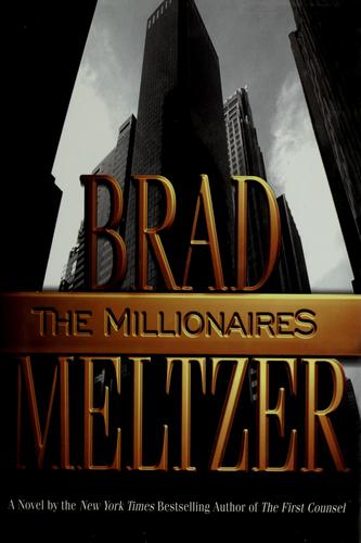 Brad Meltzer: The millionaires (2002, Warner Books)