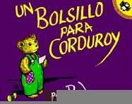 Don Freeman: UN Bolsillo Para Corduroy/a Pocket for Corduroy (Hardcover, Spanish language, 1999, Tandem Library)