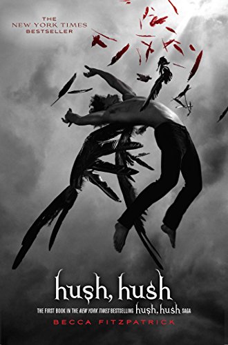 Becca Fitzpatrick: Hush, hush (2010, Simon & Schuster Books for Young Readers)