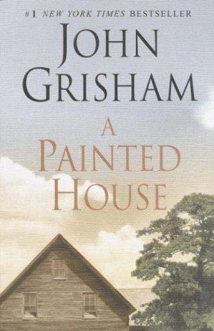 John Grisham: A Painted House (2004, Delta)