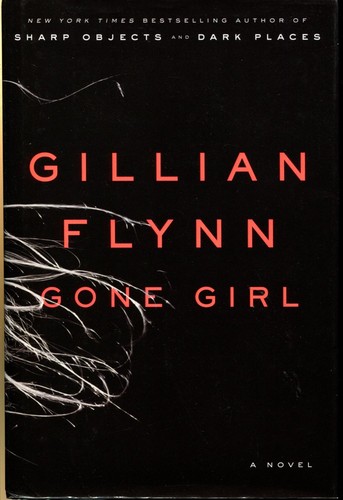 Gillian Flynn: Gone Girl (EBook, 2012, Crown Publishing)
