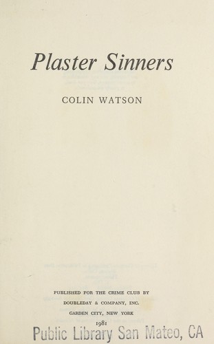 Colin Watson: Plaster sinners (1981, Published for the Crime Club by Doubleday)