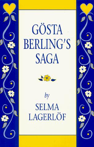 Selma Lagerlöf: Gösta Berling's saga (1997, Penfield Press)