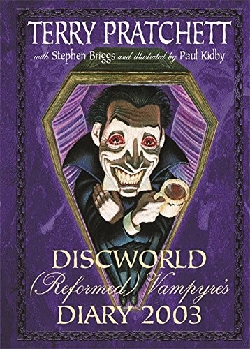 Terry Pratchett, Stephen Briggs: Discworld (Reformed) Vampyre's Diary 2003 (2002, Victor Gollancz, Orion Publishing Group, Limited)