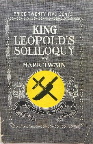 Mark Twain: King Leopold's soliloquy (1905, P.R. Warren)