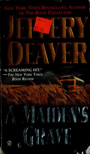 Jeffery Deaver: A maiden's grave (1996, Signet)