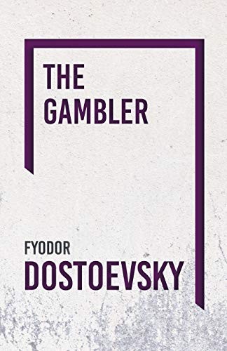 Fyodor Dostoevsky: The Gambler (Paperback, 2018, Read Books)