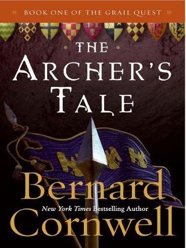 Bernard Cornwell: The Archer's Tale (EBook, 2006, HarperCollins)