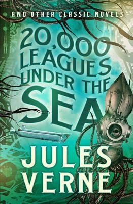 Jules Verne: 20000 Leagues Under The Sea And Other Classic Novels (2012, Barnes & Noble Inc)