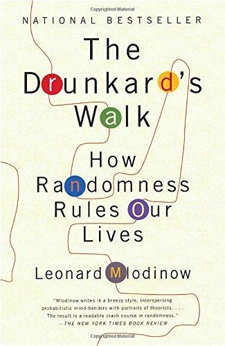 Leonard Mlodinow, Leonard Mlodinow: The Drunkard's Walk (2009, Pantheon Books)