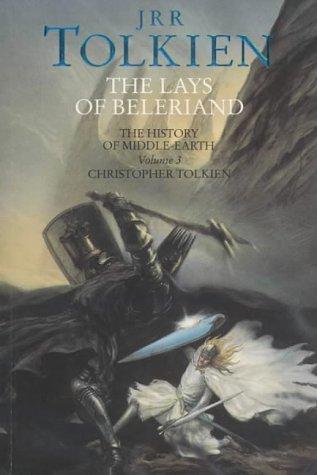 J.R.R. Tolkien: Lays of Beleriand (History of Middle-Earth) (Paperback, 2002, HarperCollins Publishers Ltd)