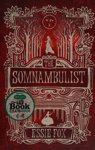 Essie Fox: The somnambulist (2011, Orion)