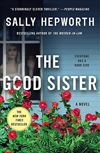 Sally Hepworth: The Good Sister (Paperback, 2022, St. Martin's Griffin)