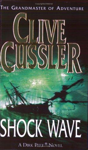 Clive Cussler: Shock Wave (A Dirk Pitt Novel) (Paperback, 2002, Pocket Books)