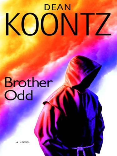 Dean R. Koontz: Brother Odd (EBook, 2007, Random House Publishing Group)