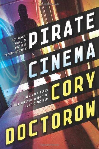 Pirate Cinema (EBook, 2012, Tor Teen)