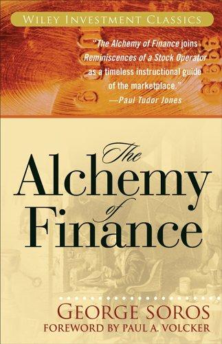 George Soros: The alchemy of finance (2003, J. Wiley)