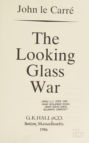 John le Carré: The Looking Glass War (Hardcover, 1986, G K Hall & Co)