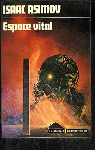 Isaac Asimov: Espace vital (Paperback, 1976, Le Masque Science Fiction)