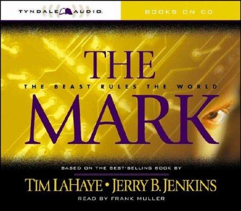 Tim F. LaHaye, Jerry B. Jenkins: The Mark (AudiobookFormat, 2000, Tyndale Audio)