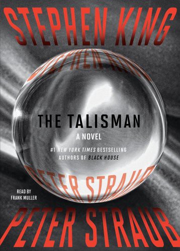 Stephen King, Peter Straub, Frank Muller: The Talisman (AudiobookFormat, 2012, Simon & Schuster Audio)