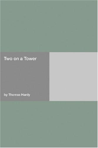 Thomas Hardy: Two on a Tower (Paperback, 2006, Hard Press)