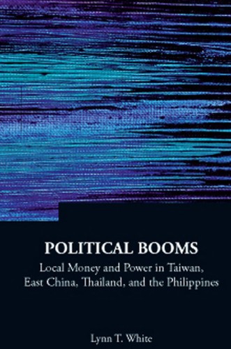 Lynn T. White III: Political booms (2009, World Scientific, World Scientific Publishing Co Pte Ltd)