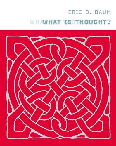 Eric B. Baum: What Is Thought? (Bradford Books) (Paperback, The MIT Press)