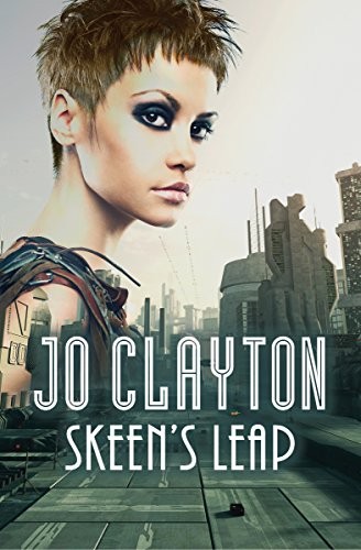 Jo Clayton: Skeen's Leap (The Skeen Trilogy Book 1) (Open Road Media Sci-Fi & Fantasy)