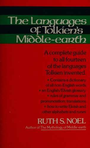 Ruth S. Noel: The Languages of Tolkien's Middle-earth (1980, Houghton Mifflin)