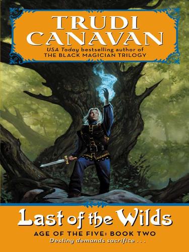 Trudi Canavan: Last of the Wilds (EBook, 2006, HarperCollins)
