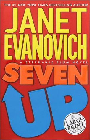 Janet Evanovich: Seven-up (2001, Random House Large Print)