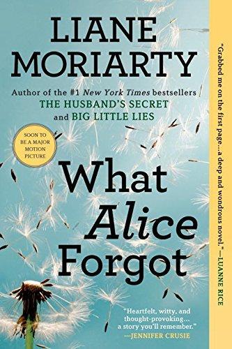 Liane Moriarty: What Alice Forgot (2012)