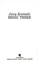 Jerzy N. Kosinski: Being There (Paperback, 1985, Bantam)