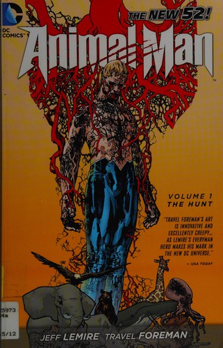Jeff Lemire: Animal Man volume 1 (2012, DC Comics)