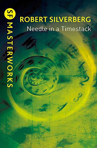 Robert Silverberg: Needle in a Timestack (Paperback, 2020, Gateway)