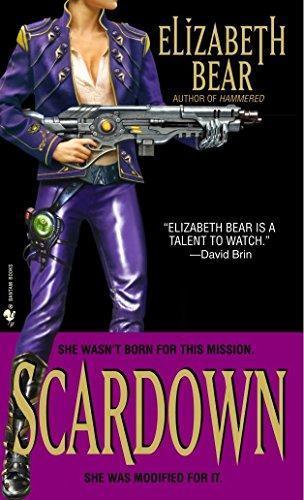Elizabeth Bear: Scardown (Jenny Casey, #2) (2005)