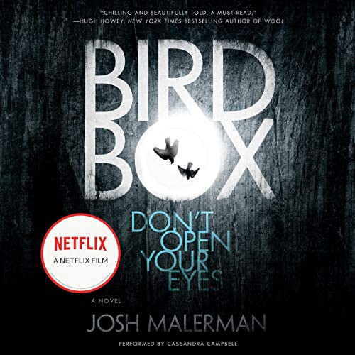 Josh Malerman: Bird Box (AudiobookFormat, 2014, Harpercollins, HarperCollins Audio and Blackstone Audio)