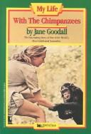 Jane Goodall: My life with the chimpanzees (1988, Pocket Books)