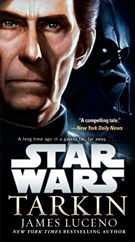 James Luceno, James Luceno: Tarkin (Paperback, 2015, Del Rey)